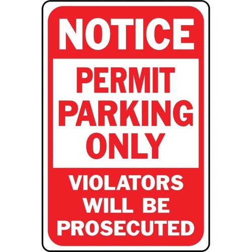 Hy-Ko "Notice Permit Parking" Sign, 12 X 18" Heavy Duty Aluminum