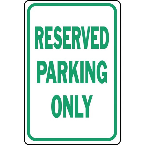 Hy-Ko "Reserved Parking Only" Sign, 12 X 18" Heavy Duty Aluminum