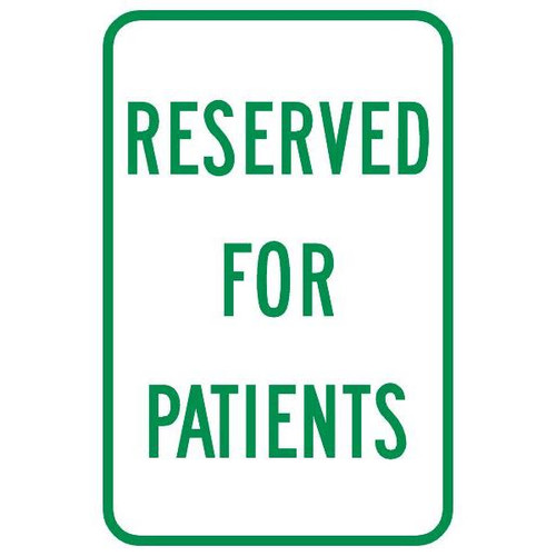 Reserved For Patients Parking Sign, Reflective, 12 X 18
