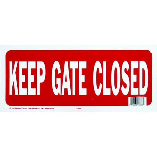 Hy-Ko "Keep Gate Closed" Pool Sign, Polyethylene, 14 X 6"