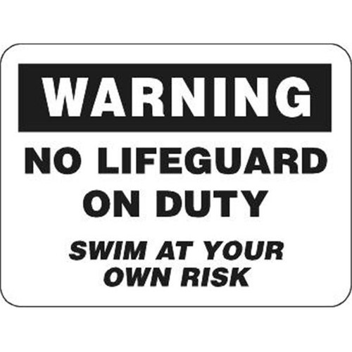 Warning/No Lifeguard On Duty Sign, Non-Reflective, 24 X 18