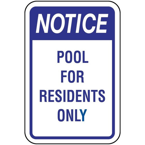 12 X 18 In. "Pool For Residents" Sign