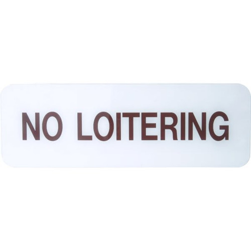Hy-Ko "No Loitering" Sign, Self-Adhesive Plastic, 9 X 3"