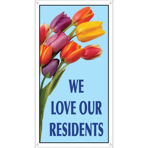 We Love Our Residents Photo Boulevard Banner, Tulips, 30 X 60