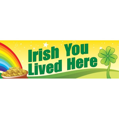Irish You Lived Here Seasonal Banner, 10' X 3'