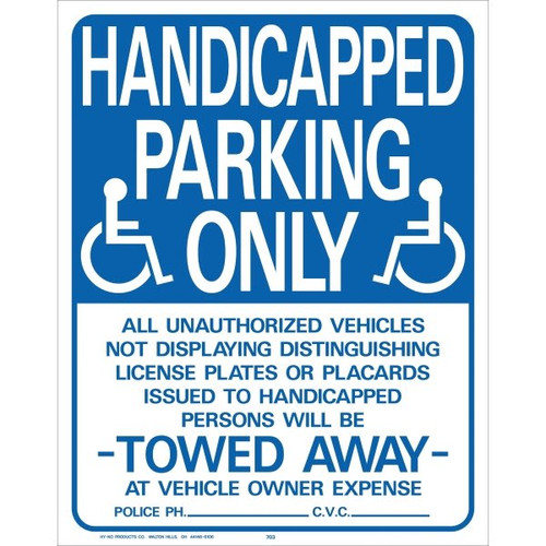 Hy-Ko "Handicapped Parking Only" Polyethylene Sign, 19-1/4" X 15"