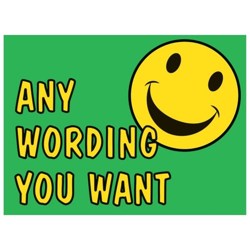 Aluminum Semi-Custom Amenity Sign, Smiley Face, 24 X 18