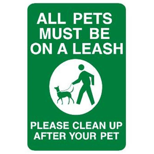 All Pets Must Be On A Leash Sign, Green, Non-Reflective, 12 X 18