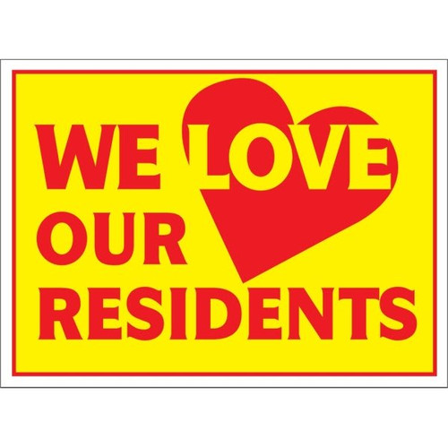 Aluminum We Love Our Residents Amenity Sign, Red/Yellow, 24 X 18