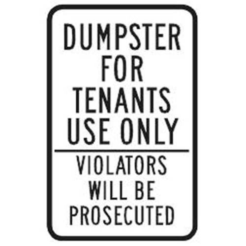Dumpster For Tenants Use Only" Sign, Non-Reflective, 12 X 18"
