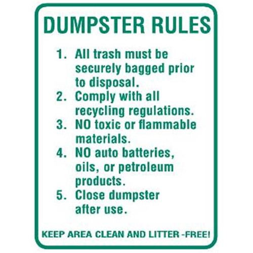 Dumpster Rules/Keep Area Clean Sign, Non-Reflective, 18 X 24"