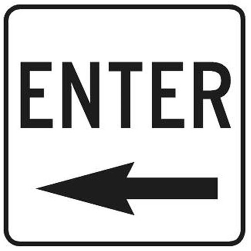 Enter Sign With Left Arrow, Reflective, 18 X 18