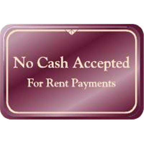 No Cash Accepted Interior Sign, Burgundy, 9 X 6
