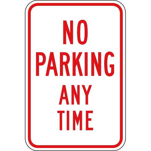 No Parking Any Time Sign, Red/White Reflective, 12 X 18