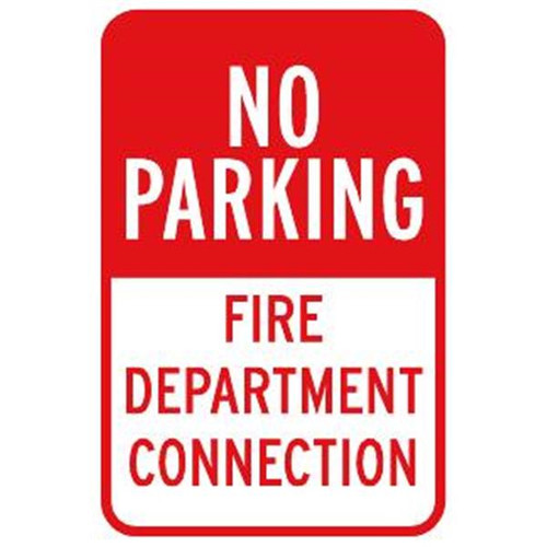 No Parking Fire Department Connection Sign, Non-Reflective, 12 X 18