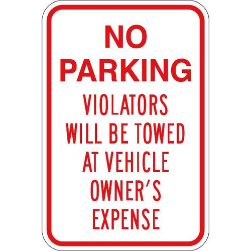 No Parking Violators Towed Sign, Non-Reflective, 12 X 18