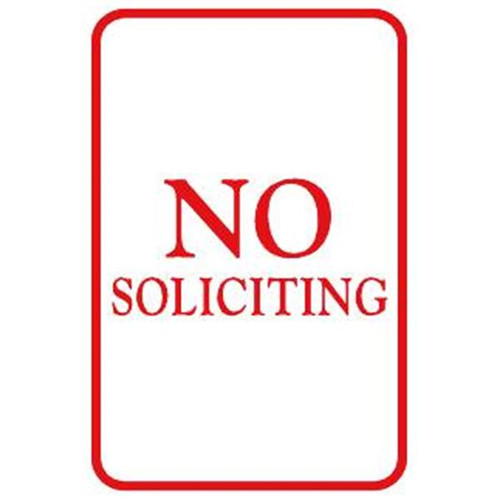 No Soliciting Sign, Non-Reflective, 6 X 9