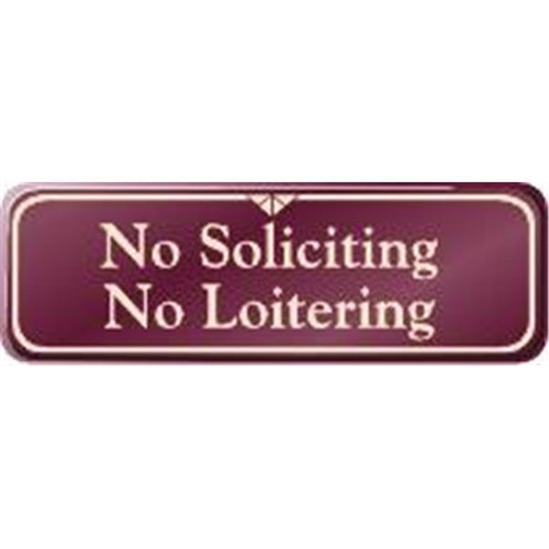 No Soliciting/No Loitering Sign, Burgundy, 9 X 3