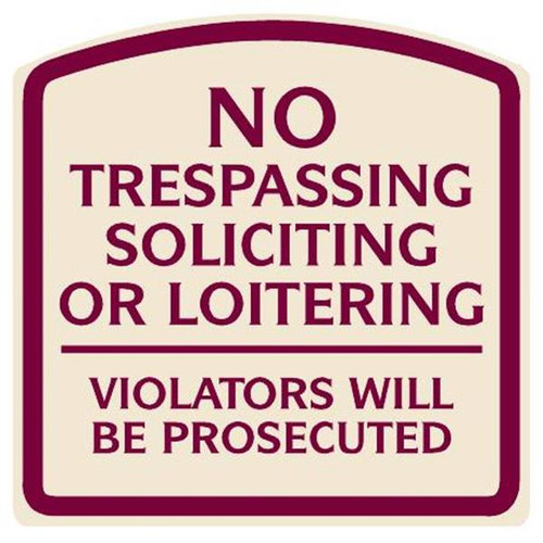 No Trespassing Designer Sign, Burgundy On Ivory, Non-Reflective, 16 X 16