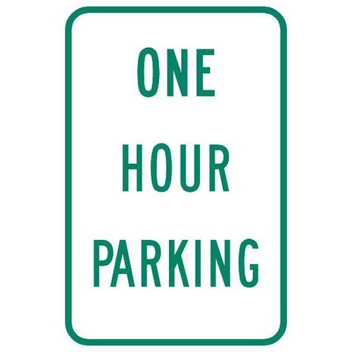 One Hour Parking Sign, Reflective, 12 X 18