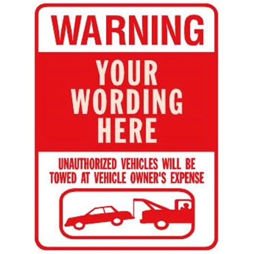 Semi-Custom "Warning Unauthorized Vehicles" Sign Non-Reflective 12 X 18"