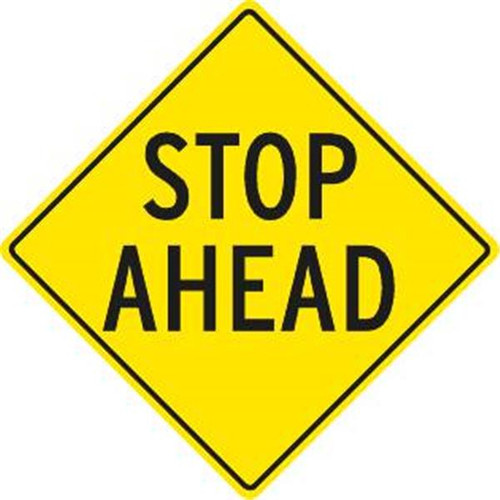 Stop Ahead Sign, Reflective, 24 X 24
