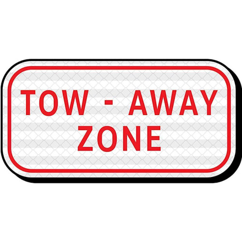 Hy-Ko Tow Away Zone Sign 30 X 30 Reflective