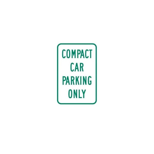 Hy-Ko Compact Car Only Sign 12x18" Reflective Aluminum