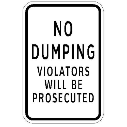 Hy-Ko No Dumping Violators Prosecuted Sign 12x18" Reflective Aluminum