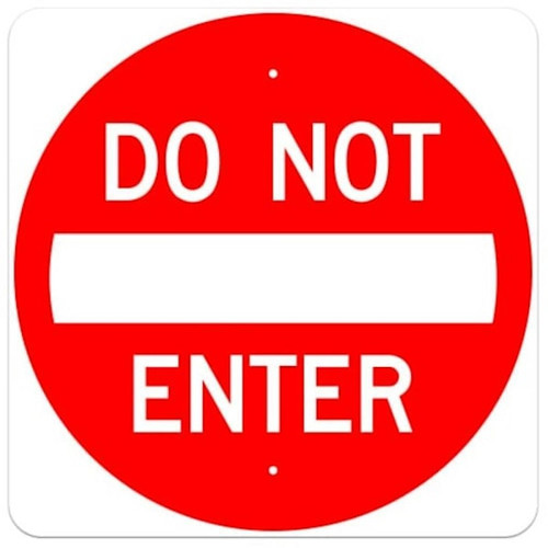 Hy-Ko Do Not Enter Sign 24x24" Reflective Aluminum