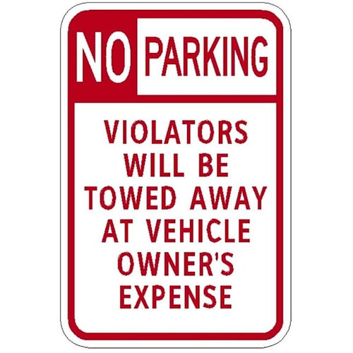 Hy-Ko No Parking Violators Towed Sign 12x18" Non-Reflective Aluminum