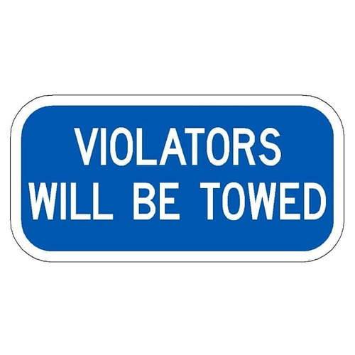 Hy-Ko Sign Reflective 12x6 Handicap Parking Violators Towed Sign