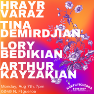 8/7 @7pm - Group Reading: Hrayr Varaz