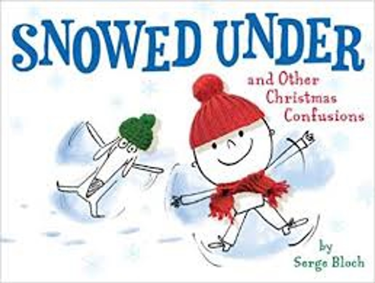 Snowed Under and Other Christmas Confusions