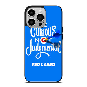 TED LASSO JASON SUDEIKIS QUOTES iPhone 14 Pro Case Cover TED LASSO JASON SUDEIKIS QUOTES iPhone 14 Pro Case Cover