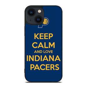 KEEP CALM AND LOVE INDIANA PACERS iPhone 14 Plus Case Cover