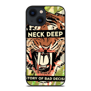 NECK DEEP A HISTORY OF A BAD DECISIONS iPhone 14 Plus Case Cover