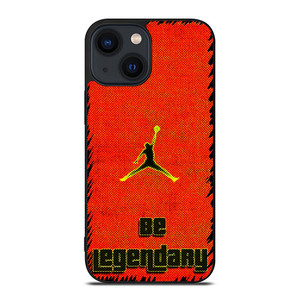 NIKE AIR JORDAN BE LEGENDARY iPhone 14 Plus Case Cover NIKE AIR JORDAN BE LEGENDARY iPhone 14 Plus Case Cover