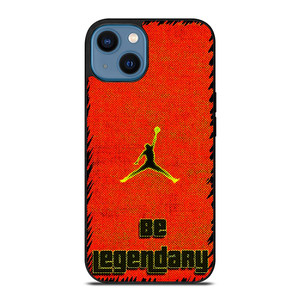 NIKE AIR JORDAN BE LEGENDARY iPhone 14 Case Cover