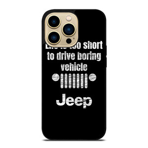 JEEP LIFE FUNNY QUOTES iPhone 14 Pro Max Case Cover