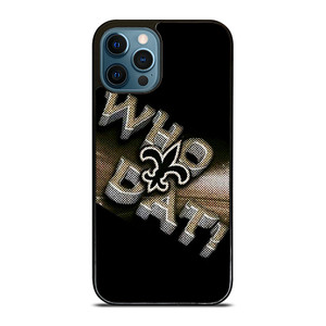 NEW ORLEANS SAINTS NFL FOOTBALL WHO DAT CHANTS iPhone 12 Pro Max Case Cover NEW ORLEANS SAINTS NFL FOOTBALL WHO DAT CHANTS iPhone 12 Pro Max Case Cover