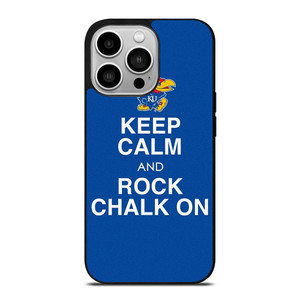 KEEP CALM AND ROCK CHALK KANSAS JAYHAWKS iPhone 14 Pro Case Cover