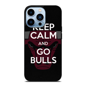 KEEP CALM AND GO CHICAGO BULLS iPhone 13 Pro Max Case Cover