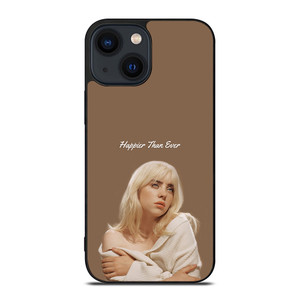 BILLIE EILISH HAPPIER THAN EVER iPhone 14 Plus Case Cover BILLIE EILISH HAPPIER THAN EVER iPhone 14 Plus Case Cover