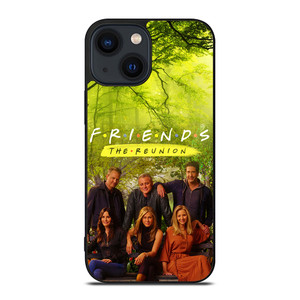 FRIENDS THE REUNION iPhone 14 Plus Case Cover