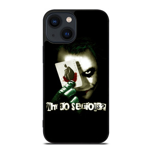 JOKER WHY SO SERIOUS iPhone 14 Plus Case Cover