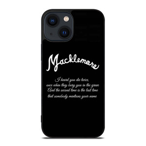 MACKLEMORE RAPPER QUOTES iPhone 14 Plus Case Cover