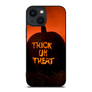 TRICK OR TREAT HALLOWEEN PUMPKIN iPhone 14 Plus Case Cover TRICK OR TREAT HALLOWEEN PUMPKIN iPhone 14 Plus Case Cover