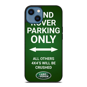 LAND ROVER PARKING ONLY iPhone 14 Case Cover