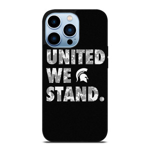 UNITED WE STAND MICHIGAN STATE UNIVERSITY iPhone 13 Pro Max Case Cover